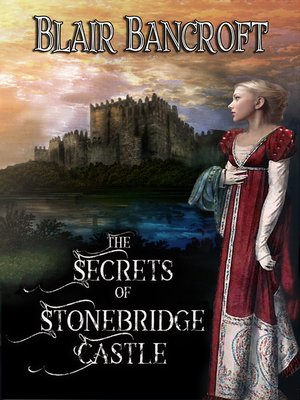 cover image of The Secrets of Stonebridge Castle